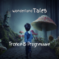 WonderLanD Tales - Emotional Trance & Progressive